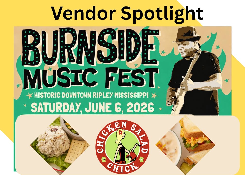 Chicken Salad Chick Confirmed as Food Vendor for 2026 Burnside Music Fest in Historic Ripley