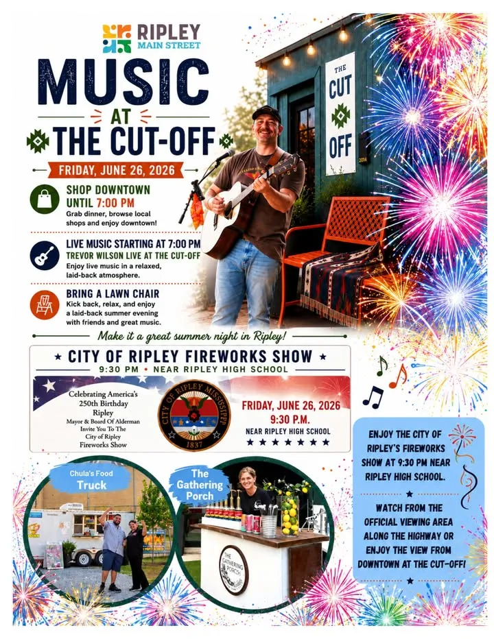 Downtown Ripley Gearing Up for Summer Celebration with Live Music, Food, and Fireworks